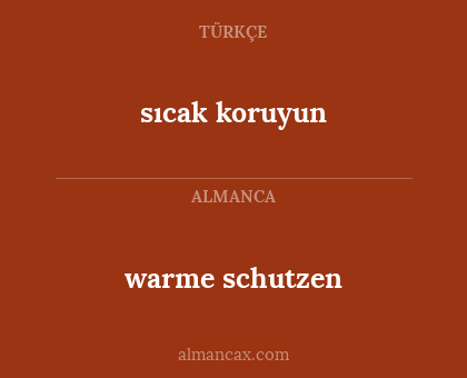 sıcak koruyun - warme schutzen