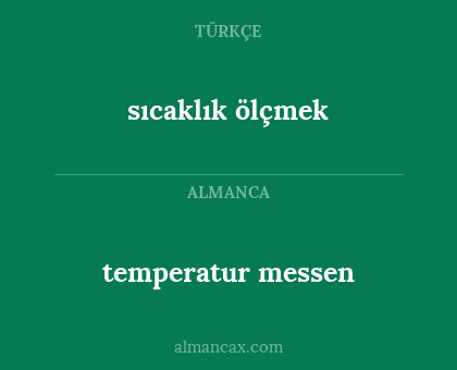 temperatur messen - sıcaklık ölçmek