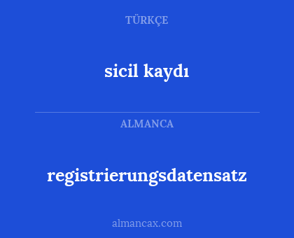 registrierungsdatensatz - sicil kaydı