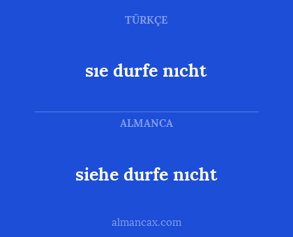 sıe durfe nıcht - siehe durfe nıcht