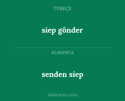 senden siep - siep gönder
