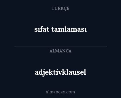 adjektivklausel - sıfat tamlaması