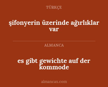 şifonyerin üzerinde ağırlıklar var - es gibt gewichte auf der kommode