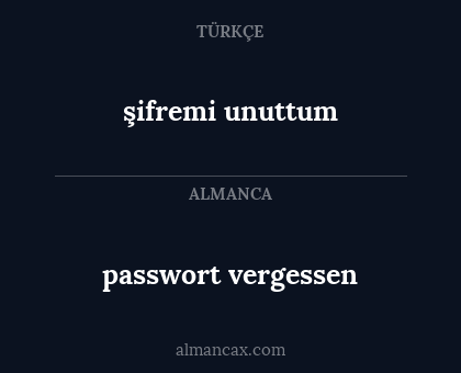 passwort vergessen - şifremi unuttum