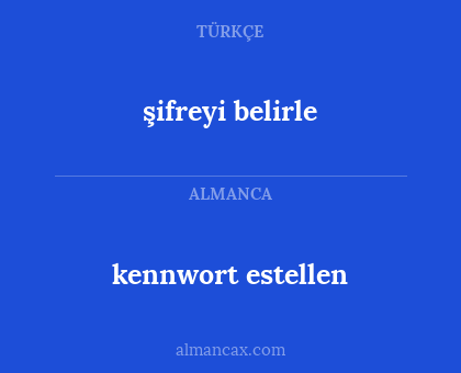 kennwort estellen - şifreyi belirle