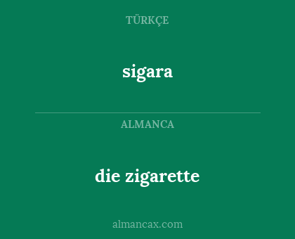 sigara - die zigarette