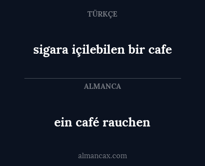 ein café rauchen - sigara içilebilen bir cafe