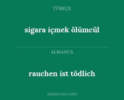 sigara içmek ölümcül - rauchen ist tödlich