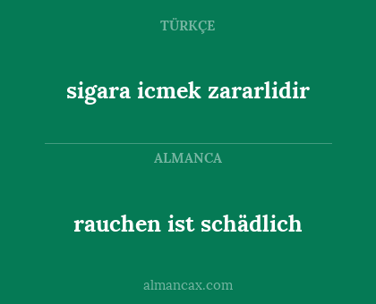 rauchen ist schädlich - sigara icmek zararlidir