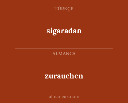 sigaradan - zurauchen