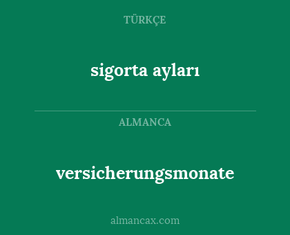 sigorta ayları - versicherungsmonate
