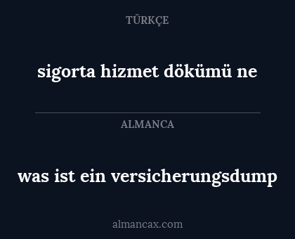 was ist ein versicherungsdump - sigorta hizmet dökümü ne