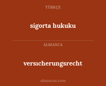 versıcherungsrecht - sigorta hukuku
