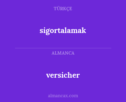 versicher - sigortalamak