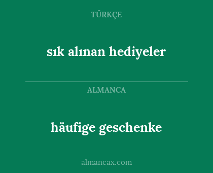 häufige geschenke - sık alınan hediyeler