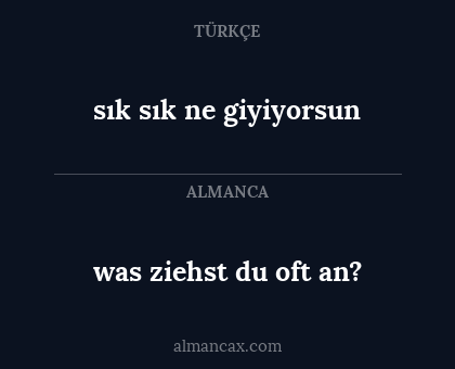was ziehst du oft an? - sık sık ne giyiyorsun