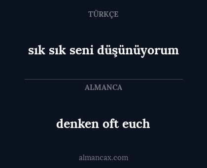 denken oft euch - sık sık seni düşünüyorum
