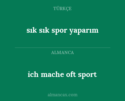 ich mache oft sport - sık sık spor yaparım