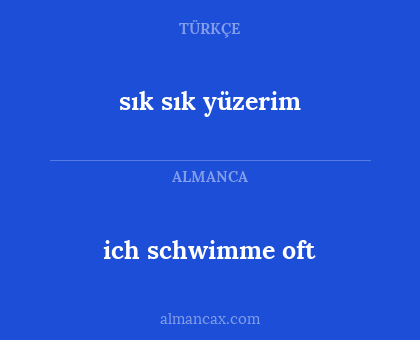 ich schwimme oft - sık sık yüzerim