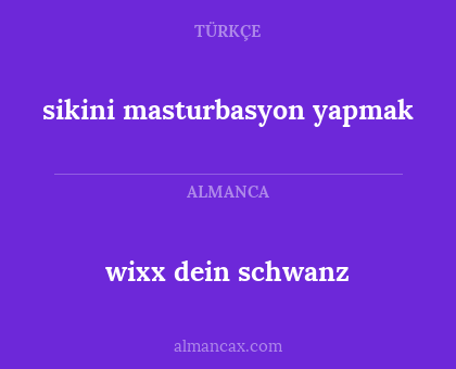sikini masturbasyon yapmak - wixx dein schwanz