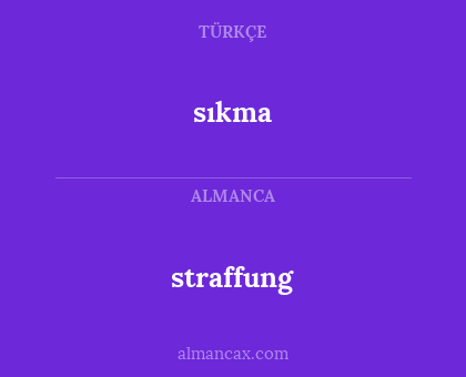 sıkma - straffung