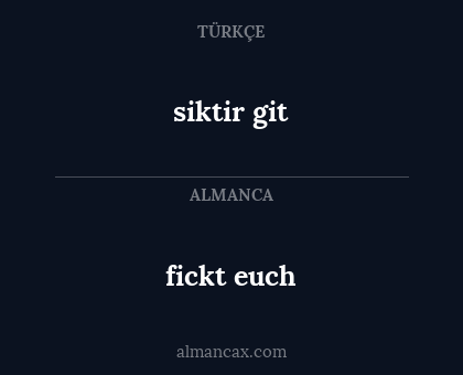 siktir git - fickt euch