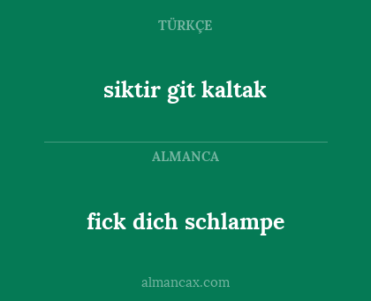 siktir git kaltak - fick dich schlampe