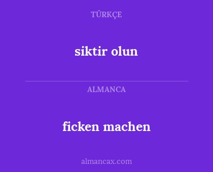 siktir olun - ficken machen