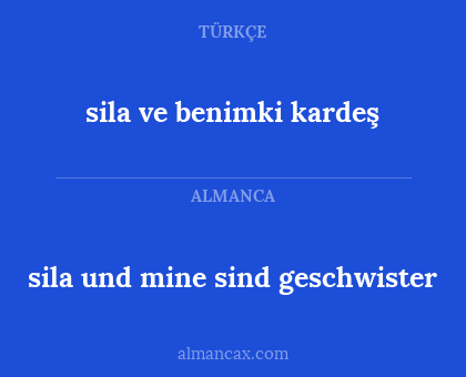 sila und mine sind geschwister - sila ve benimki kardeş