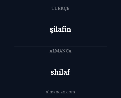 shilaf - şilafin