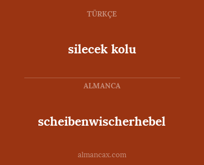 silecek kolu - scheibenwischerhebel