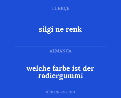 silgi ne renk - welche farbe ist der radiergummi
