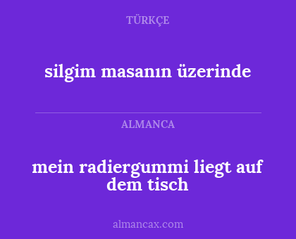 silgim masanın üzerinde - mein radiergummi liegt auf dem tisch