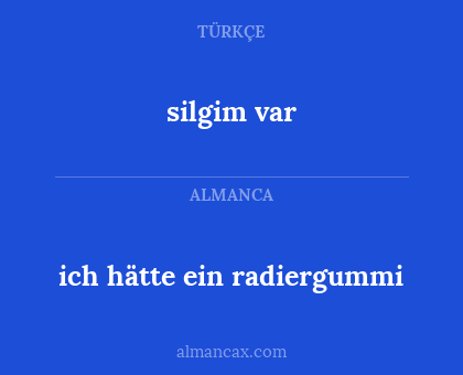 ich hätte ein radiergummi - silgim var