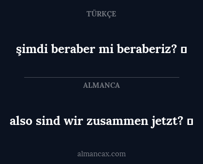 also sind wir zusammen jetzt? ❤ - şimdi beraber mi beraberiz? ❤