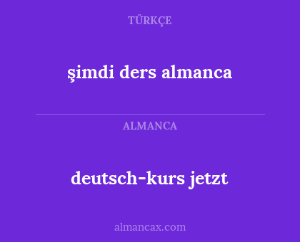 şimdi ders almanca - deutsch-kurs jetzt