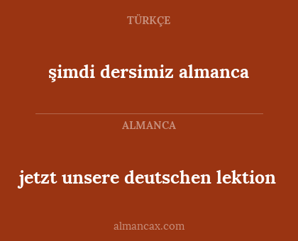 şimdi dersimiz almanca - jetzt unsere deutschen lektion