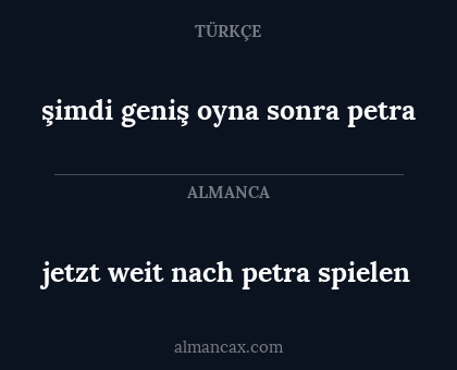 jetzt weit nach petra spielen - şimdi geniş oyna sonra petra