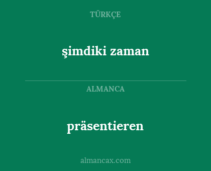 präsentieren - şimdiki zaman