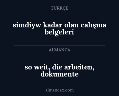 so weit, die arbeiten, dokumente - simdiyw kadar olan calışma belgeleri