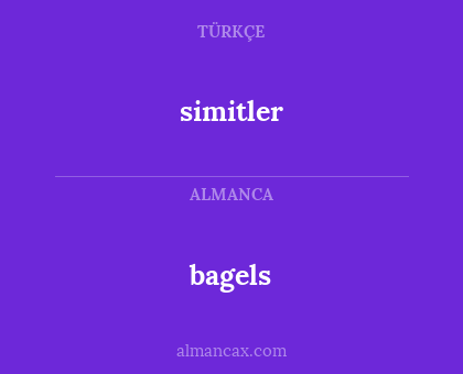 bagels - simitler