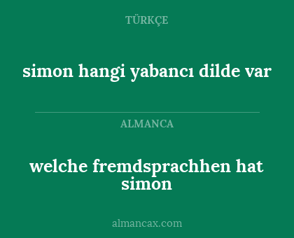 welche fremdsprachhen hat simon - simon hangi yabancı dilde var