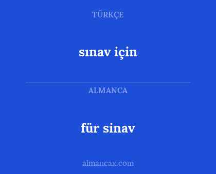für sinav - sınav için