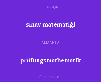 sınav matematiği - prüfungsmathematik