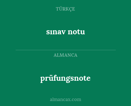 sınav notu - prüfungsnote