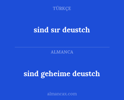 sind sır deustch - sind geheime deustch