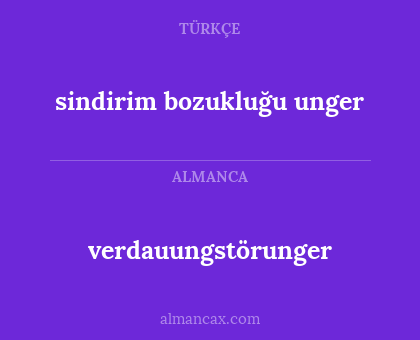 verdauungstörunger - sindirim bozukluğu unger