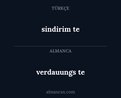 sindirim te - verdauungs te