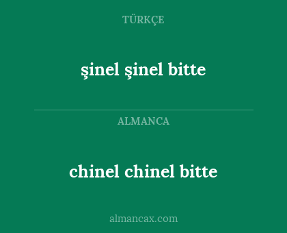 chinel chinel bitte - şinel şinel bitte