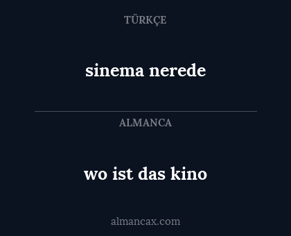wo ist das kino - sinema nerede